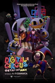 The Amazing Digital Circus: Ostatni akt (2026) - Sprawdź film na Vider