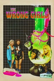 The Wrong Girls (2026) - Sprawdź film na Vider