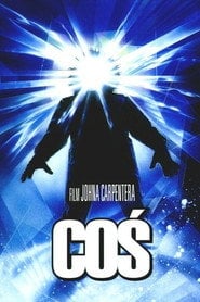 Coś Cały Film (1982) Online - Filman